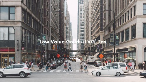 Low Value Goods (LVG) Tax
