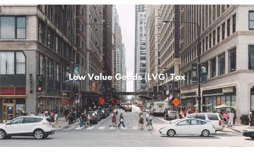 Low Value Goods (LVG) Tax